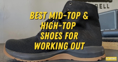 best mid top and high top shoes for working out crossfit and lifting weights