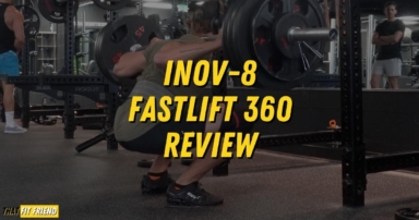 Inov 8 FASTLIFT 360 Performance Review