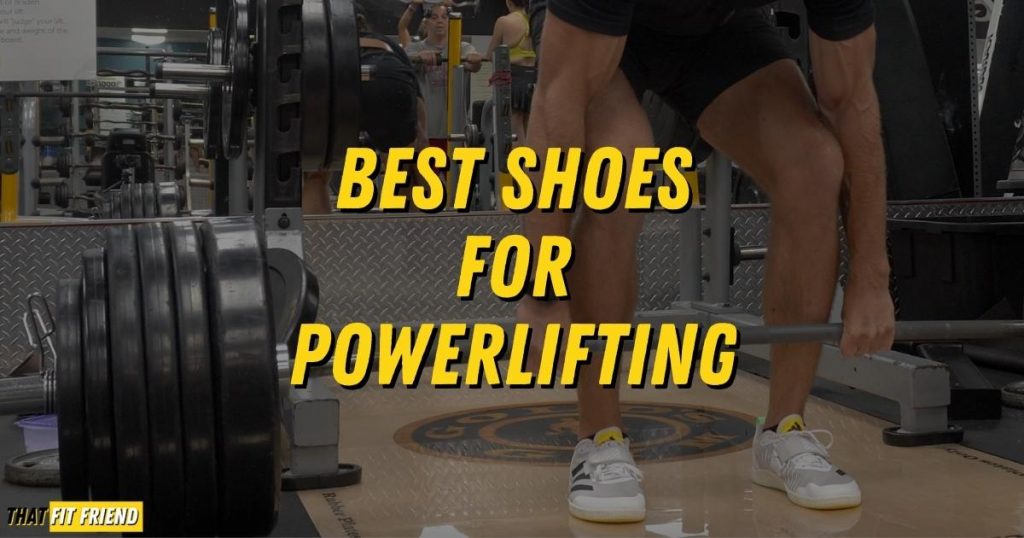 Best Shoes for Powerlifting