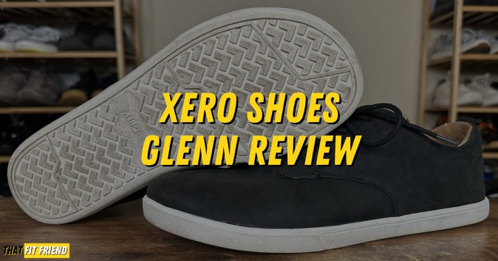 Xero Shoes Glenn Barefoot Shoes Review