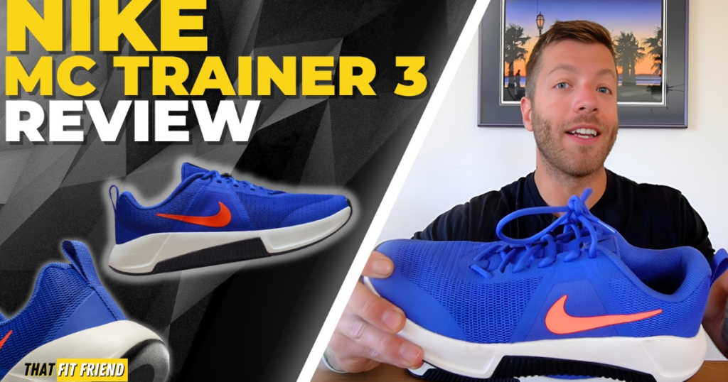 Nike MC Trainer 3 Performance Review That Fit Friend