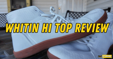 WHITIN High-Top Barefoot Shoe Review | Awesome Shoe for the Price?